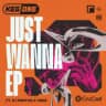 Just Wanna