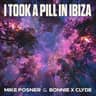 I Took A Pill In Ibiza (BONNIE X CLYDE Extended Remix)