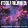 I Took A Pill In Ibiza (BONNIE X CLYDE Extended Remix)