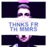 THNKS FR TH MMRS (Extended Mix)